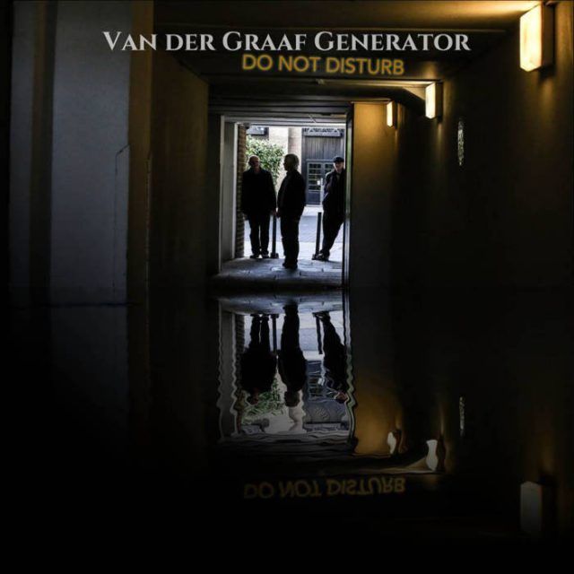 van-der-graaf-generator-do-not-disturb Van Der Graaf Generator