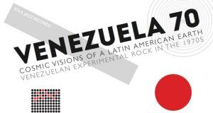 Venezuela 70: Cosmic Visions
