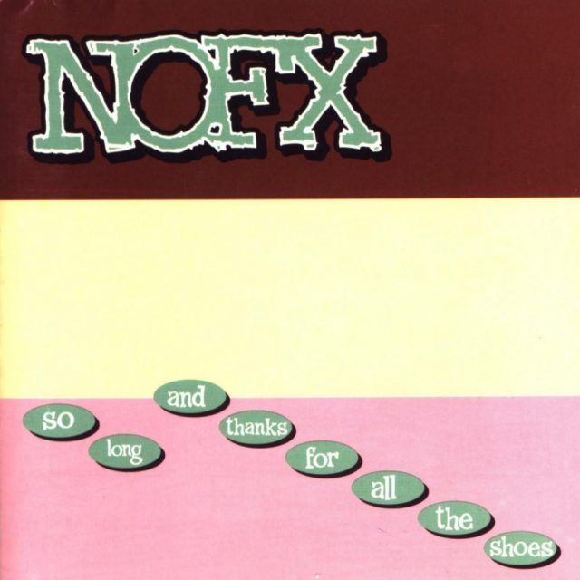 NOFX so long NOFX