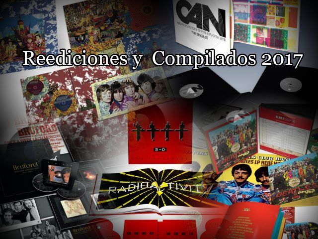 Reediciones y Compilados 2017 Reediciones y Compilados 2017