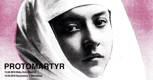 Protomartyr en Madrid Protomartyr
