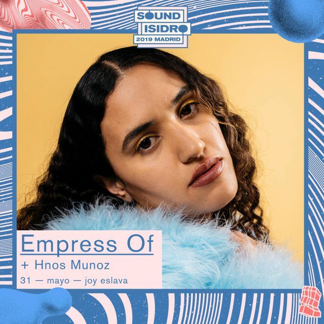 Empress Of + Hnos Muñoz en Sound Isidro Empress Of