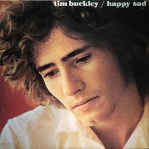 Happy Sad: el salto de Tim Buckley hacia la cúspide Happy Sad