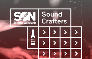 SON EG Sound Crafters abre concurso de creación de canciones SON Estrella Galicia