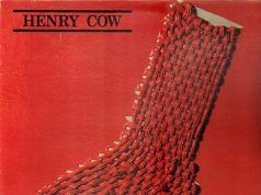 In Praise of Learning: el cuarto manifiesto de libertad creativa de Henry Cow Henry Cow