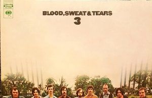 Blood, Sweat & Tears 3: entre la academia, el jazz y el rock Blood Sweat & Tears
