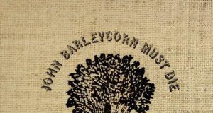 john barleycorn must die