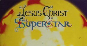 Jesus Christ Superstar