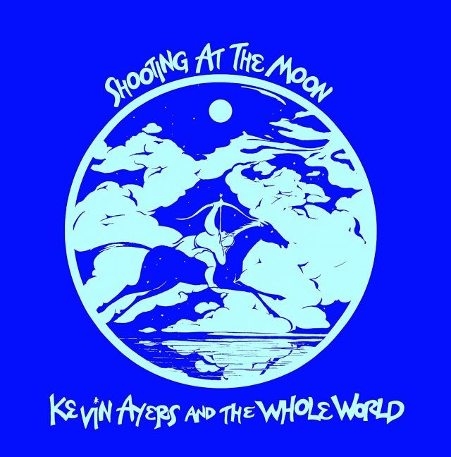 Kevin Ayers Shooting at the Moon Kevin Ayers Shooting at the Moon