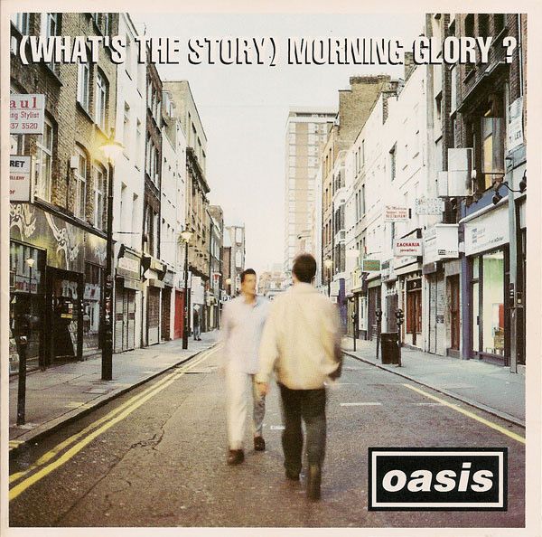 Oasis What's the Story Morning Glory oasis What's The Story