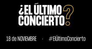 El Ultimo Concierto Campaña