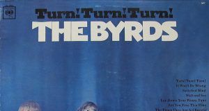 The Byrds turn Turn Turn