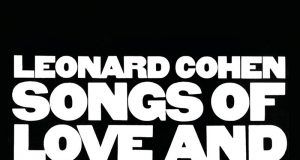 Leonard Cohen Songs of Love and Hate