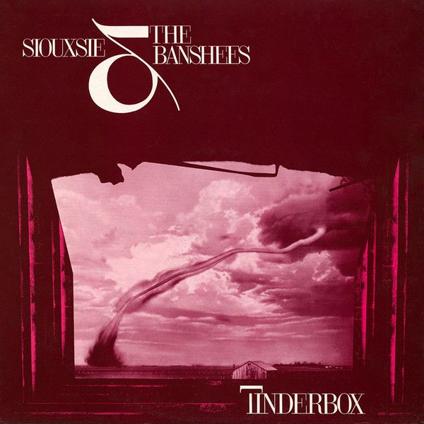 Siouxie-tinderbox Siouxsie and The Banshees Tinderbox