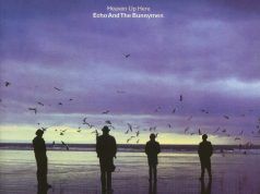 Heaven Up Here: esencial manifiesto de Echo and The Bunnymen Echo & The Bunnymen Heaven Up Here