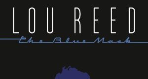 Lou Reed The Blue Mask