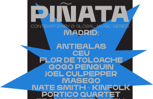 Llega el Ciclo Piñata Music Series a Madrid Piñata