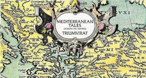 Triumvirat Mediterranean Tales