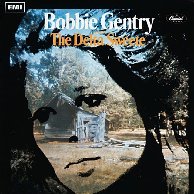 Bobbie Gentry - The Delta Sweete Bobbie Gentry The Delta Sweete