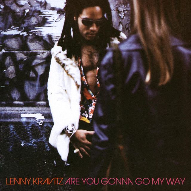 Lenny Kravitz are-you-gonna-go-my-way Lenny Kravitz are you gonna go my way