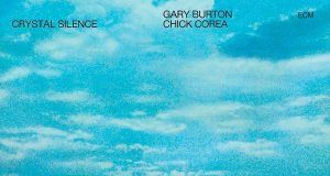 Chick Corea & Gary Burton Crystal Silence