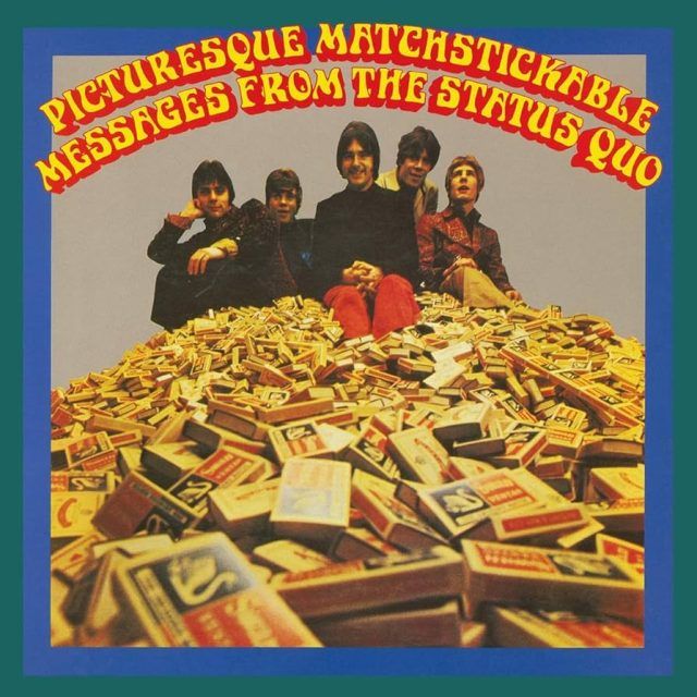 Status Quo Picturesque Picturesque Matchstickable Messages from the Status Quo