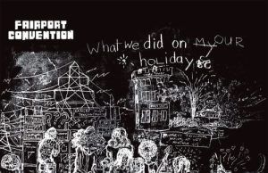 What We Did On Our Holidays: el viraje de Fairport Convention hacia el folk rock Fairport Convention What We Did in Our Holidays