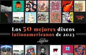 Mejores discos latinoamericanos de 2023