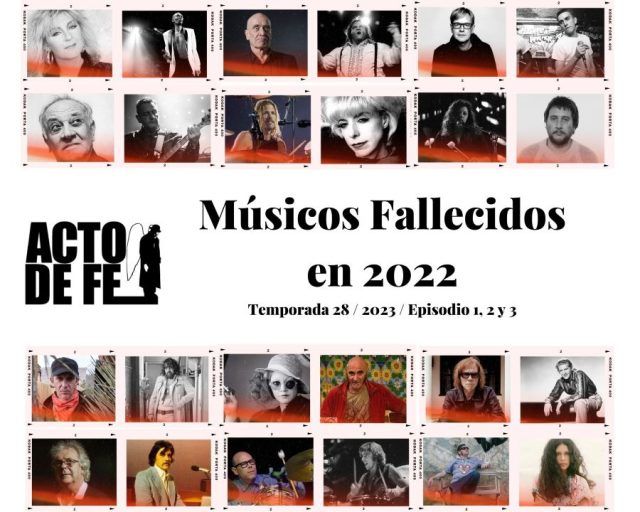 Acto de Fe Musicos Fallecidos 2022 Vol 1,2 y 3 b Musicos Fallecidos 2022