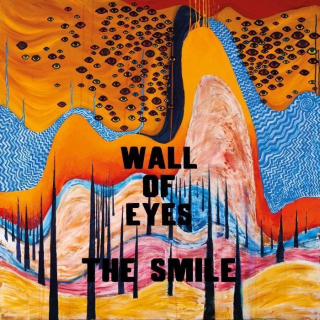 The Smile - Wall of Eyes b The Smile Wall of Eyes