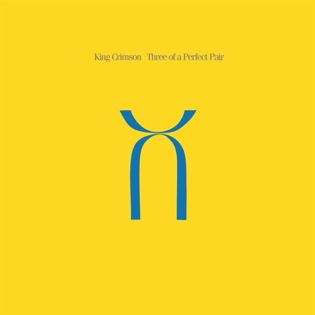 King Crimson - Three of a Perfect Pair