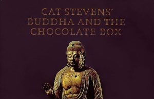 Buddah And The Chocolate Box: Cat Stevens entre lo espiritual y lo material cat stevens buddha and the chocolate box