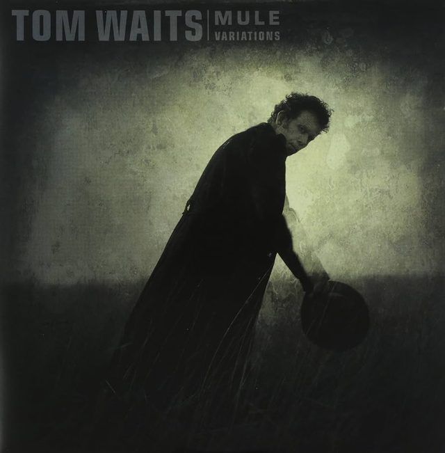Tom Waits Mule Variations Tom Waits Mule Variations