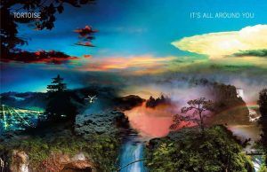It’s All Around You: la quinta maravilla de Tortoise Tortoise It's All Around You