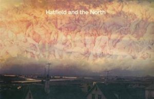 Hatfield & The North y su fantástico álbum debut Hatfield and The North album