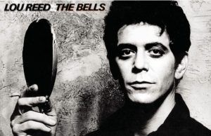 The Bells: el flirteo de Lou Reed con el funk y el jazz-rock Lou Reed The Bells