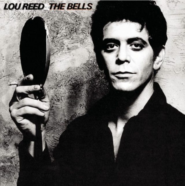 Lou Reed The Bells Lou Reed The Bells