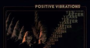 Ten Years After Positive Vibrations