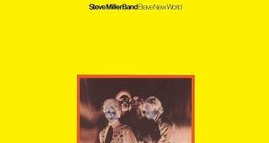 Steve Miller Band Brave New World