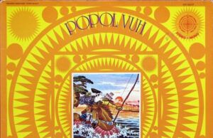 Einsjäger und Siebenjäger: el hipnótico equilibrio de Popol Vuh entre lo acústico y lo eléctrico Popol Vuh Einsjäger und Siebenjäger