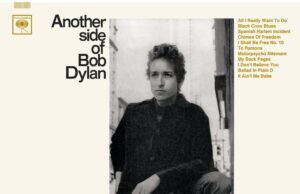 Another Side of Bob Dylan: el cambio de ruta del emblemático cantautor Another side of Bob Dylan