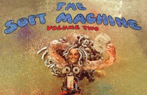 Volume Two: el arriesgado segundo álbum de The Soft Machine Soft Machine Volume Two