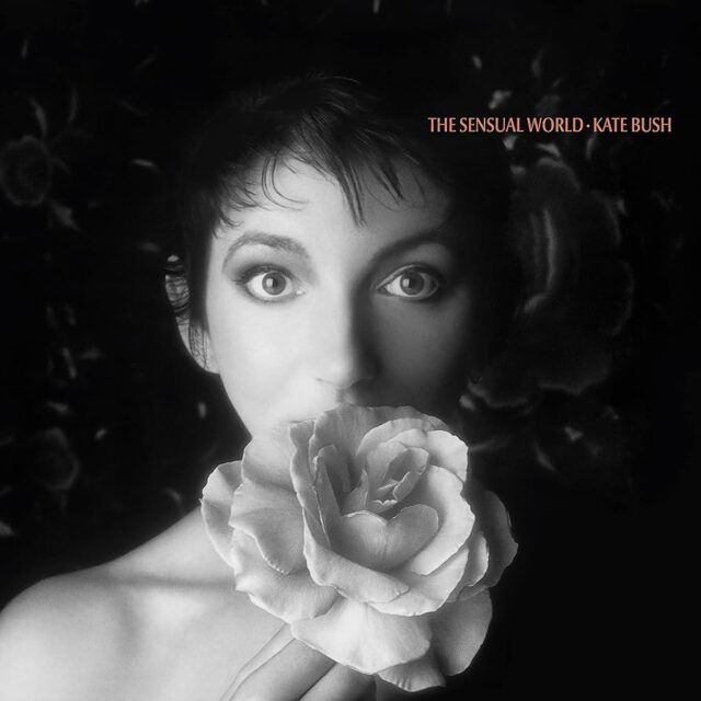 Kate Bush The Sensual World Kate Bush The Sensual World