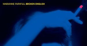 Marianne Faithfull Broken English