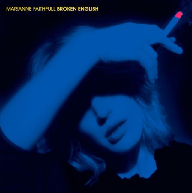 Marianne Faithfull - Broken English Marianne Faithfull Broken English