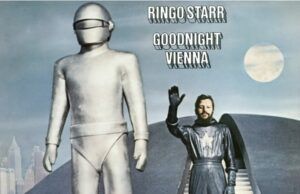 Goodnight Vienna: el éxito después del éxito de Ringo Starr Ringo Starr Goodnigth Vienna