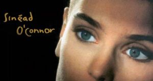 Sinead O Connor i do not want what i haven't got