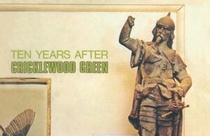 Cricklewood Green: el álbum perfecto de Ten Years After Ten Years After Crickledwood green