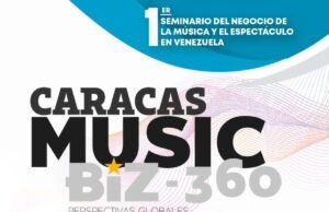 Caracas Music Biz-360 para fortalecer la industria musical