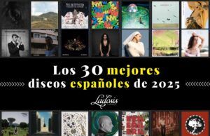 Los 30 mejores discos españoles de 2025 Los mejores discos 2025 en España